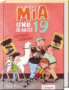 Mia und die aus der 19 - Alpaka-Zirkus - Mahne, Nicole