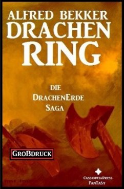 Die Drachenerde Saga 2: Drachenring - Bekker, Alfred