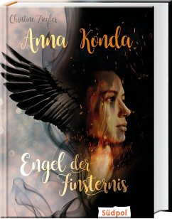 Anna Konda - Engel der Finsternis - Ziegler, Christine