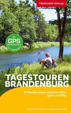 Reiseführer Brandenburg - Tagestouren - Sternfeldt, Andreas;Reschke, Manfred