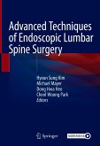 Advanced Techniques of Endoscopic Lumbar Spine Surgery (eBook, PDF)