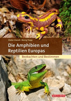 Die Amphibien und Reptilien Europas - Glandt, Dieter;Trapp, Benny
