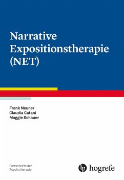 Narrative Expositionstherapie (NET) - Neuner, Frank;Catani, Claudia;Schauer, Maggie