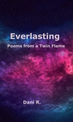 Everlasting - Poems from a Twin Flame