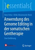 Anwendung des Genome Editing in der somatischen Gentherapie