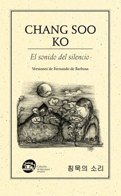 El sonido del silencio (eBook, ePUB) - Chang Soo, Ko