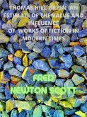 Thomas Hill Green An Estimate Of The Value And Influence Of Works Of Fiction In Modern Times (eBook, ePUB)