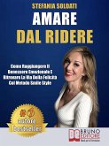 Amare Dal Ridere (eBook, ePUB)