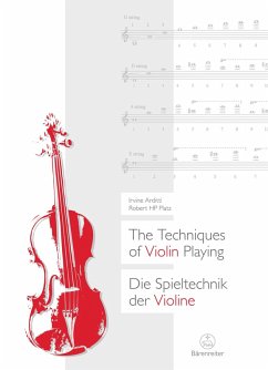 The Techniques of Violin Playing / Die Spieltechnik der Violine (eBook, PDF) - Arditti, Irvine; Platz, Robert HP