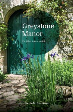 Greystone Manor (eBook, ePUB) - Neumann, Gerda M.