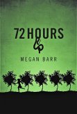72 Hours (eBook, ePUB)