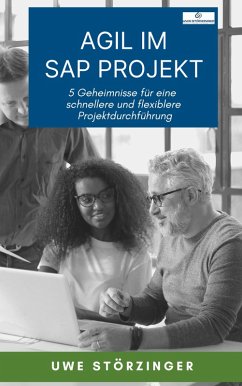 Agil im SAP-Projekt (eBook, ePUB) - Störzinger, Uwe