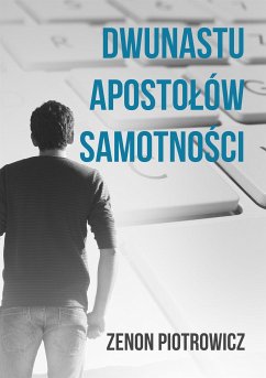 Cover Dwunastu apostołów samotności (eBook, ePUB)