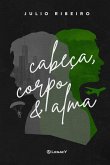 Cabeça, corpo e alma (eBook, ePUB)