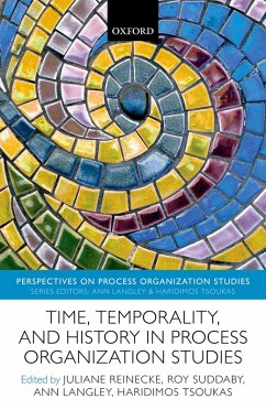 Time, Temporality, and History in Process Organization Studies (eBook, PDF)