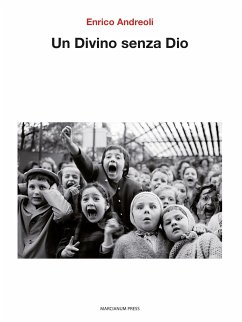 Un Divino senza Dio (eBook, ePUB) - Andreoli, Enrico