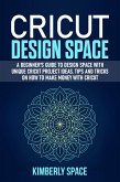 Cricut Design Space (eBook, ePUB)