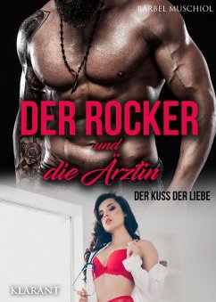 Cover Der Rocker und die Ärztin. Der Kuss der Liebe (eBook, ePUB)