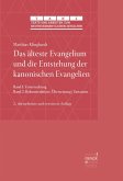 Das älteste Evangelium und die Entstehung der kanonischen Evangelien (eBook, PDF)
