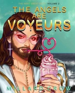 The Angels Are Voyeurs (eBook, ePUB) - Crow, Millard