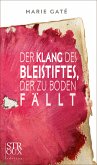 Der Klang des Bleistiftes, der zu Boden fällt (eBook, ePUB)