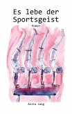 Es lebe der Sportsgeist (eBook, ePUB)