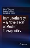 Immunotherapy – A Novel Facet of Modern Therapeutics (eBook, PDF)