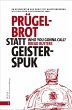 Prügelbrot statt Geisterspuk   Who you... - Bild 1