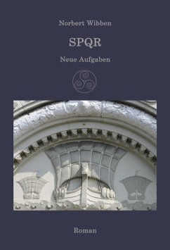 SPQR - Neue Aufgaben (eBook, ePUB) - Wibben, Norbert
