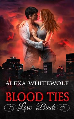 Cover Blood Ties Love Binds (eBook, ePUB)