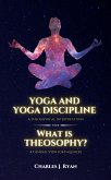 Yoga and Yoga Discipline - A Theosophical Interpretation (eBook, ePUB)