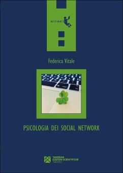 Psicologia dei social network. Chi (non) vogliamo essere online (eBook, ePUB) - Vitale, Federica