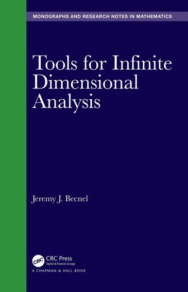 Tools for Infinite Dimensional Analysis (eBook, ePUB) Tools for Infinite Dimensional Analysis (eBook, ePUB)