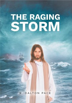 The Raging Storm (eBook, ePUB) - Pace, B. Dalton