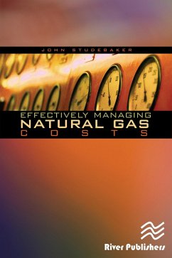 Effectively Managing Natural Gas Costs (eBook, ePUB) - Studebaker, John M.