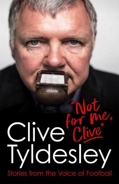 Not For Me, Clive (eBook, ePUB) - Tyldesley, Clive