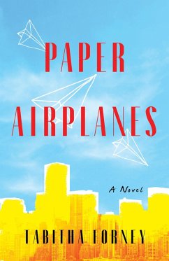Paper Airplanes (eBook, ePUB) - Forney, Tabitha