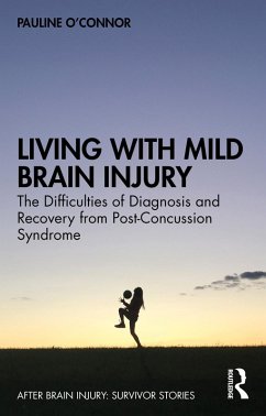 Living with Mild Brain Injury (eBook, ePUB) - O'Connor, Pauline