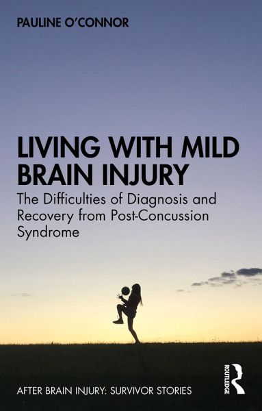 Living with Mild Brain Injury (eBook, ePUB)