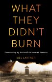 What They Didn't Burn (eBook, ePUB)