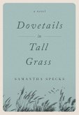 Dovetails in Tall Grass (eBook, ePUB)