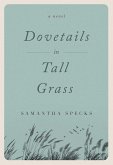 Dovetails in Tall Grass (eBook, ePUB)