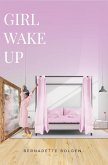 Girl Wake Up (eBook, ePUB)