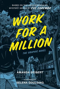Work for a Million (Graphic Novel) (eBook, ePUB) - Deibert, Amanda; Zaremba, Eve