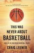 This Was Never About Basketball (eBook,... - Bild 1