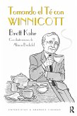 Tomando el Té con Winnicott (eBook, ePUB) Tomando el Té con Winnicott (eBook, ePUB)