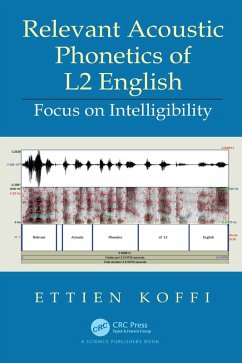 Relevant Acoustic Phonetics of L2 English (eBook, ePUB) - Koffi, Ettien