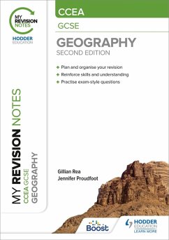 My Revision Notes: CCEA GCSE Geography Second Edition (eBook, ePUB) - Rea, Gillian; Proudfoot, Jennifer