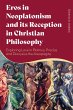 Eros in Neoplatonism and its Reception... - Bild 1