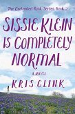 Sissie Klein Is Completely Normal (eBook, ePUB)